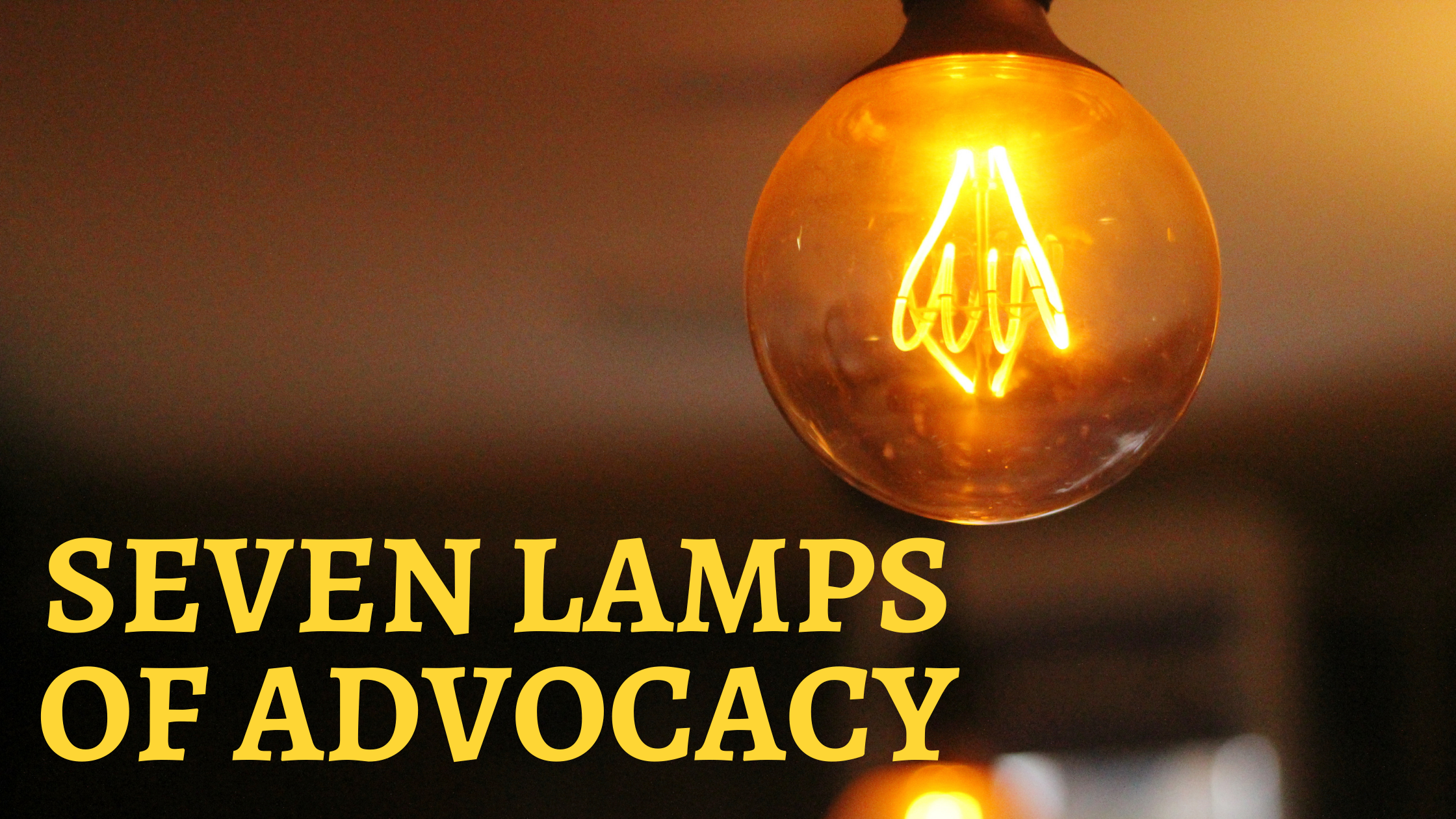 Seven Lamps of Advocacy