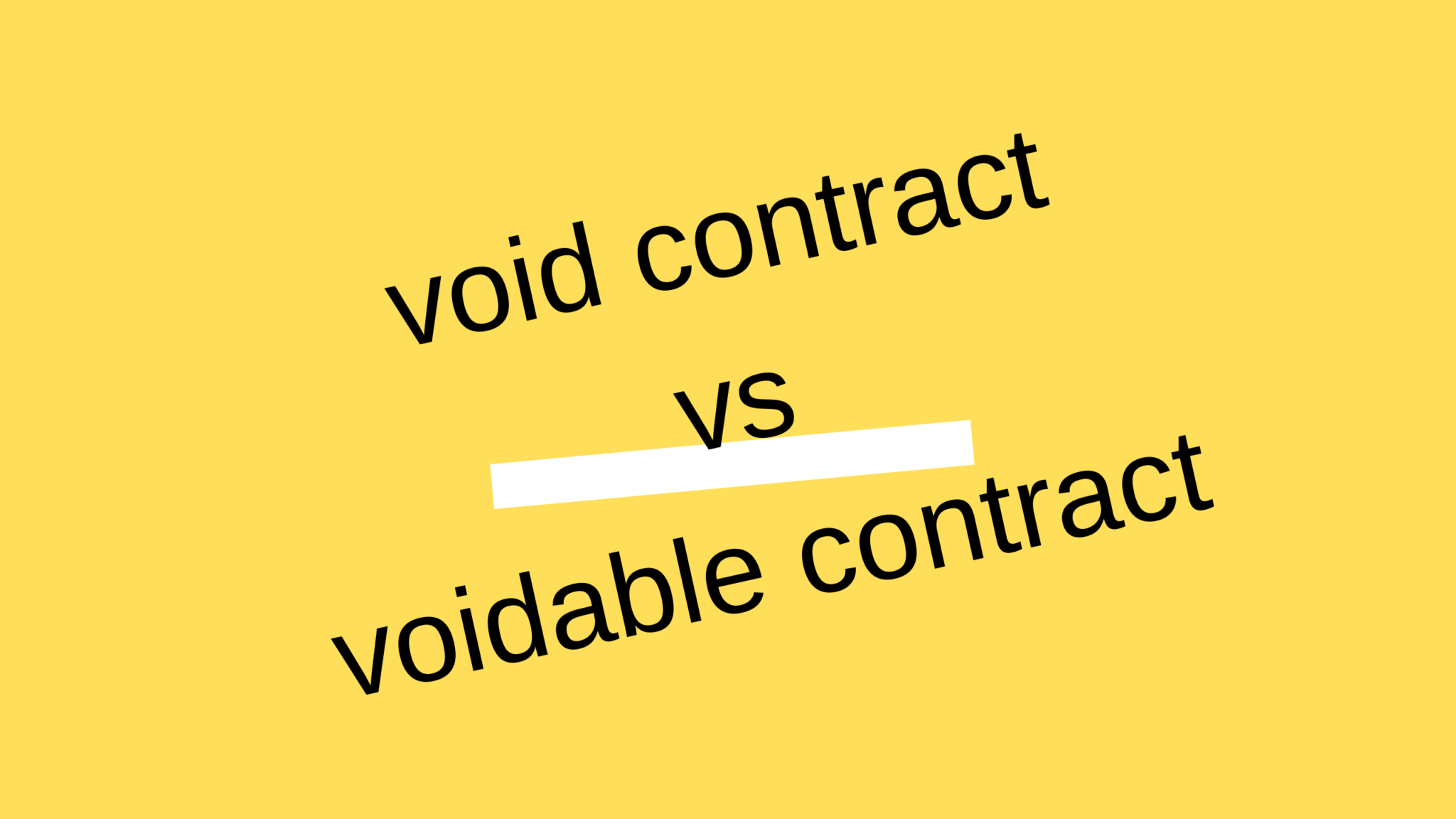 difference-between-a-void-and-a-voidable-contract-under-the-contract