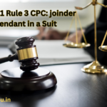 Order 1 Rule 3 CPC joinder of Defendant in a Suit